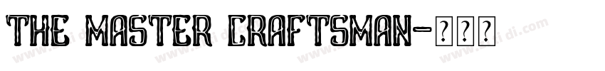 the master craftsman字体转换